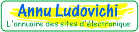 L'annuaire des sites Electroniques Ludovichi
